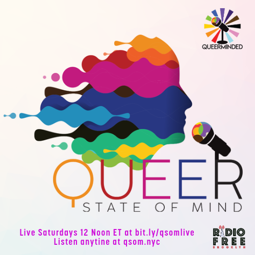 Queer State of Mind is a LGBTQ+ current events and entertainment talkshow featuring music and people that we love and uplifting Black and Brown voices. Airs Saturdays at 12 PM live. 